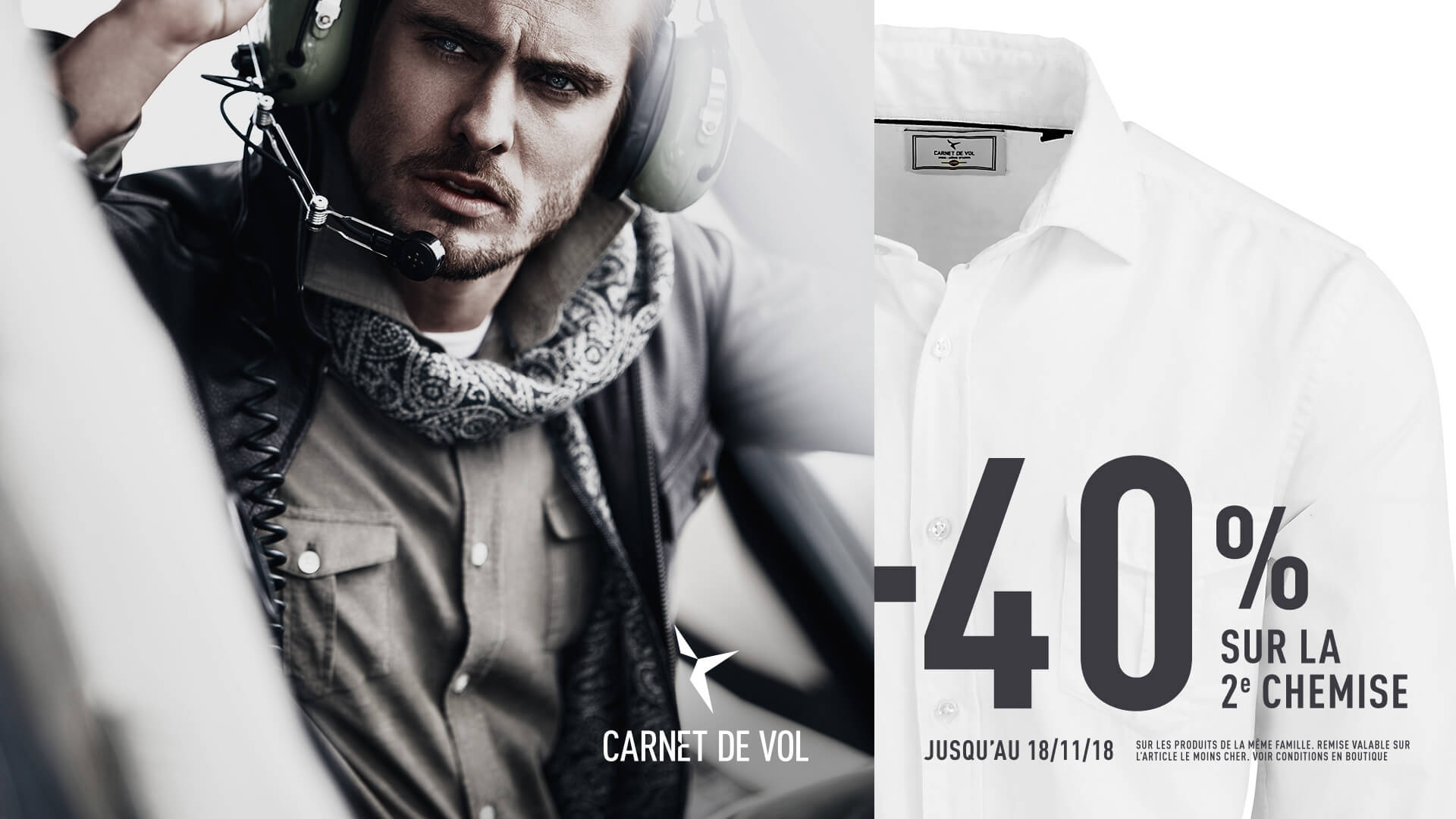 Un homme portant un casque et une veste d'aviateur est assis dans un cockpit. À côté de lui, une chemise blanche porte le texte "-40% sur la 2e chemise" : "-40% sur la 2e chemise", mêlant un marketing de marque élégant à une réduction de 40% sur la deuxième chemise au Carnet de Vol jusqu'au 18/11/18.