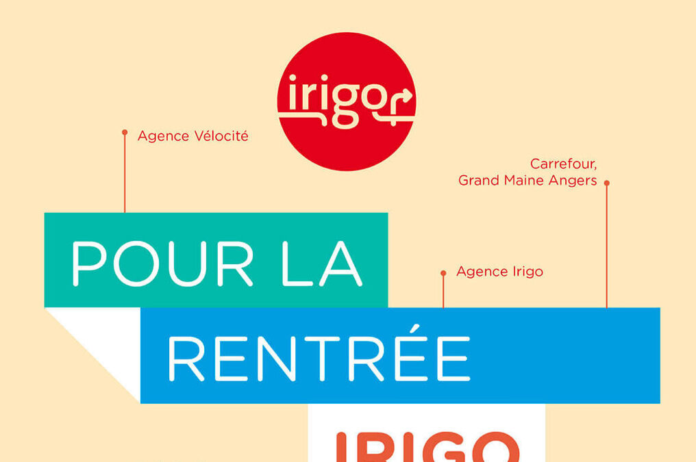 Infographie française réalisée par une agence de graphisme, avec un logo rouge "irigo" en haut et des bannières sarcelles indiquant "POUR LA RENTRÉE". Les étiquettes indiquent "Agence Vélocité", "Carrefour, Grand Maine Angers" et "Agence Irigo".