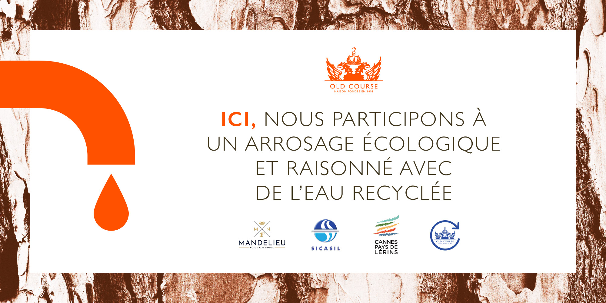 Panneau avec texte en français annonçant l'arrosage écologique et responsable avec de l'eau recyclée, comportant une goutte d'eau orange, les logos de Mandelieu, SICASIL, Cannes Pays de Lérins, Veolia, et faisant référence à des communiqués de presse.