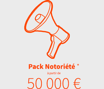 Pack Notoriété - À partir de 50 000 €